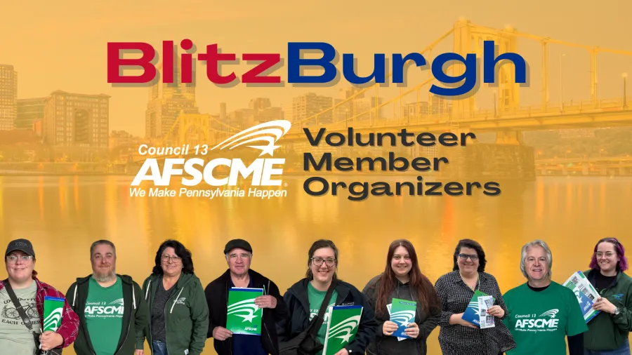 Blitzburgh AFSCME Council 13 Volunteer Member Organizers with photos of AFSCME members across the bottom and photo of Pittsburgh in background
